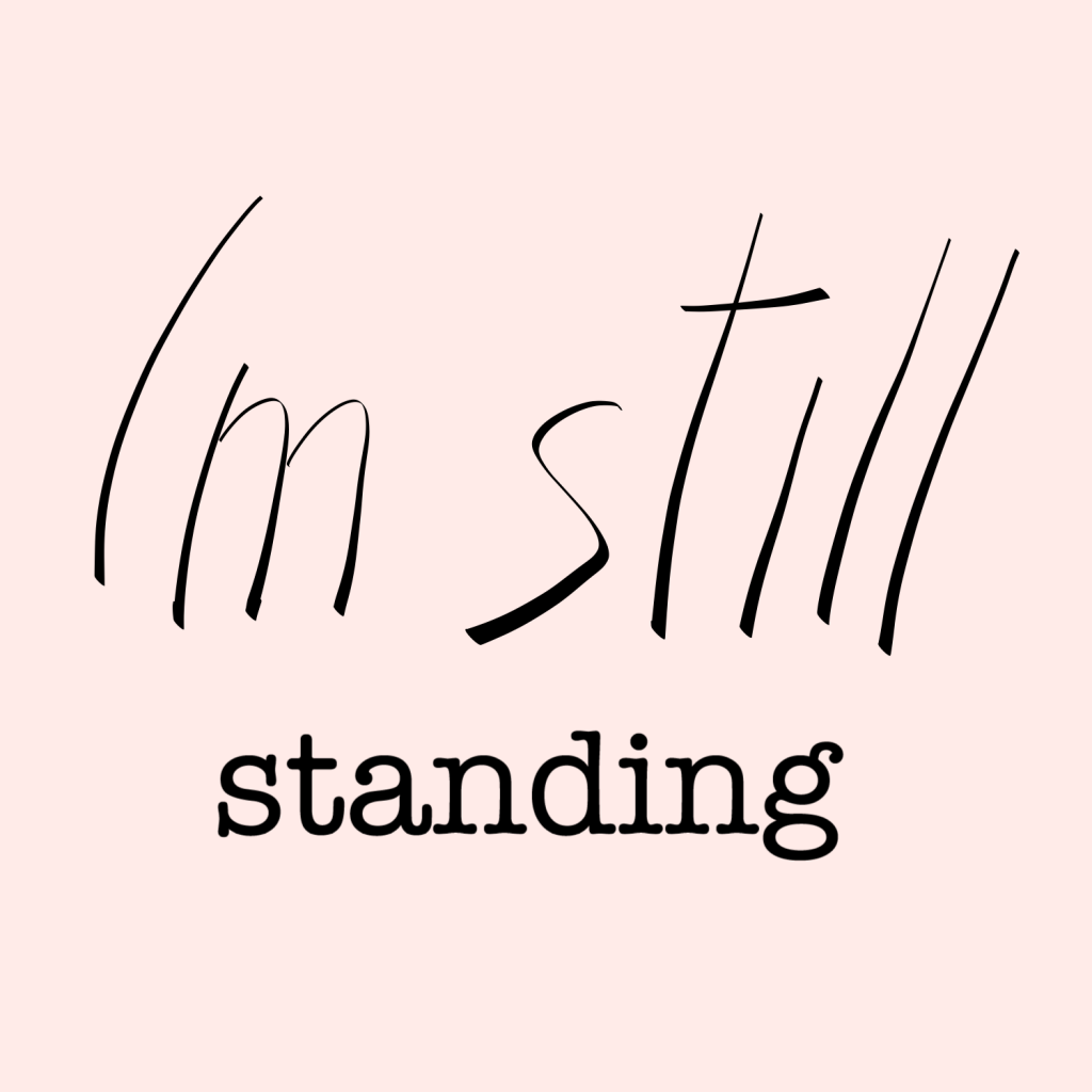 I'M STILL STANDING